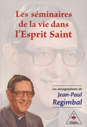 Les séminaires de la vie dans l'Esprit Saint