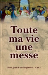 toute-ma-vie-une-messe